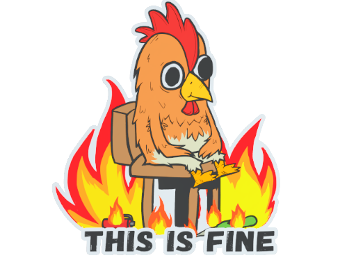 Sticker | This Is Fine (Chicken)