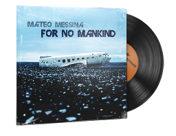 Musiksæt | Mateo Messina, For No Mankind
