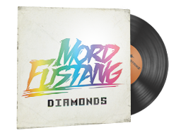 Музикален комплект | Mord Fustang — Diamonds