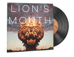 Музикален комплект | Ian Hultquist — Lion's Mouth