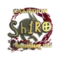 Sticker | sh1ro (Gold, Champion) | Shanghai 2024 image 120x120