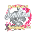 Sticker | donk (Champion) | Shanghai 2024 image 120x120