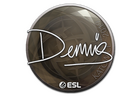 Sticker | dennis | Katowice 2019