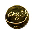 Sticker | crush (Gold) | Katowice 2019 image 120x120