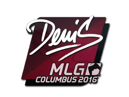Sticker | denis | MLG Columbus 2016