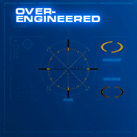 Over Engineered