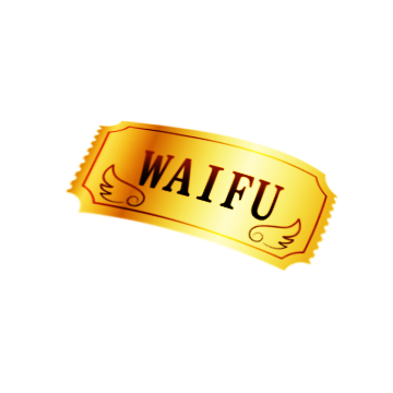 Custom Waifu Ticket