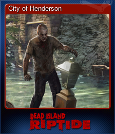 Dead Island: Riptide gets fifth playable character, town of Henderson  revealed - Polygon